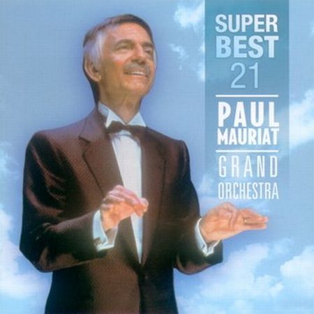 Album Super Best 21 – Paul Mauriat Album Super Best 21 – Paul Mauriat