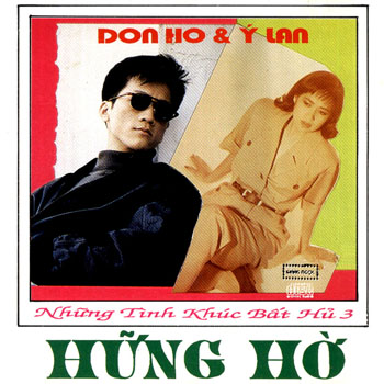 Album Hững Hờ – Những Tình Khúc Bất Hủ 3 – Đon Hồ & Ý Lan Album Hững Hờ – Những Tình Khúc Bất Hủ 3 – Đon Hồ & Ý Lan