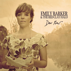 Album Emily Barker & The Red Clay Halo – Dear River (2013) Album Emily Barker & The Red Clay Halo – Dear River (2013)