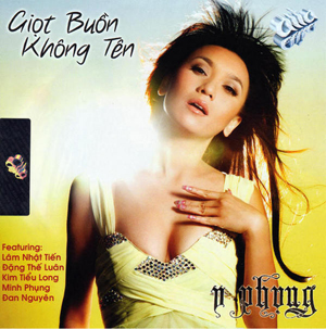 Album Giọt Buồn Không Tên – Y Phụng Album Giọt Buồn Không Tên – Y Phụng