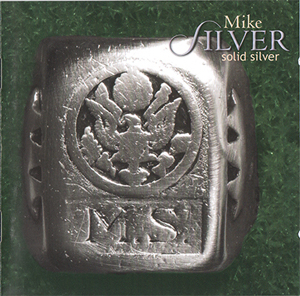 Album Mike Silver – Solid Silver Album Mike Silver – Solid Silver