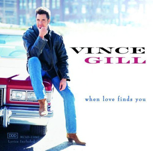 Album Vince Gill – When Love Finds You Album Vince Gill – When Love Finds You