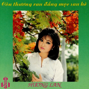 Album Hương Lan – Còn Thương Rau Đắng Mọc Sau Hè Album Hương Lan – Còn Thương Rau Đắng Mọc Sau Hè