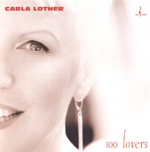 Album Carla Lother – 100 Lovers Album Carla Lother – 100 Lovers