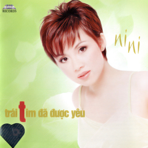 Album Trái tim đã được yêu – Nini Album Trái tim đã được yêu – Nini