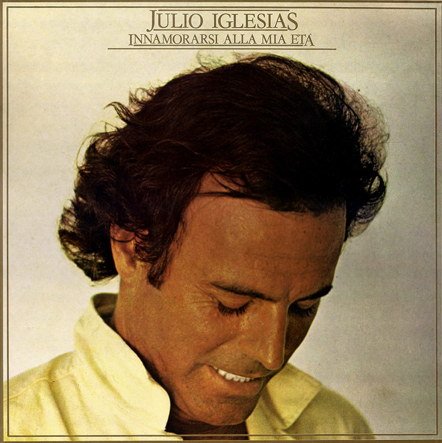 Album Innamorarsi alla mia eta (1979) – Julio Iglesias Album Innamorarsi alla mia eta (1979) – Julio Iglesias