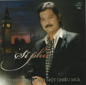 Album Em đến thăm anh một chiều mưa – Sĩ Phú Album Em đến thăm anh một chiều mưa – Sĩ Phú