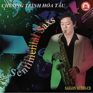 Album Sentimental Saxs – Lê Tấn Quốc Album Sentimental Saxs – Lê Tấn Quốc