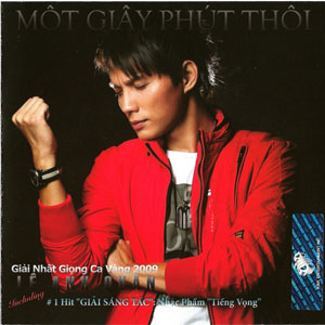 Album Lê Anh Quân – Một Giây Phút Thôi (2011) Album Lê Anh Quân – Một Giây Phút Thôi (2011)