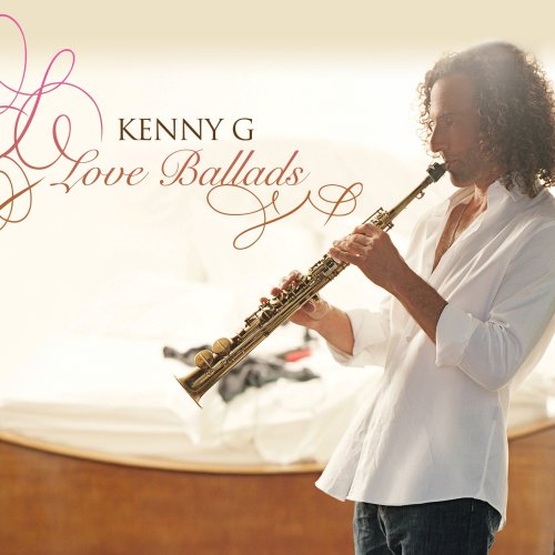 Album Love Ballads – Kenny G Album Love Ballads – Kenny G