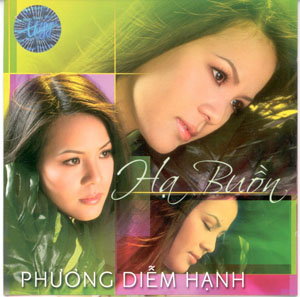 Album Hạ Buồn – Phương Diễm Hạnh Album Hạ Buồn – Phương Diễm Hạnh
