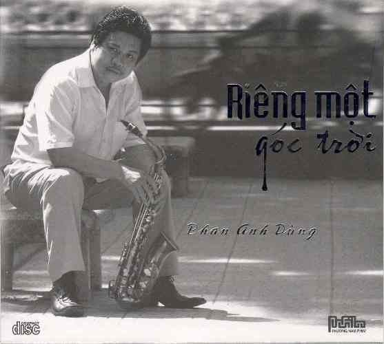 Album Riêng Một Góc Trời – Phan Anh Dũng Album Riêng Một Góc Trời – Phan Anh Dũng