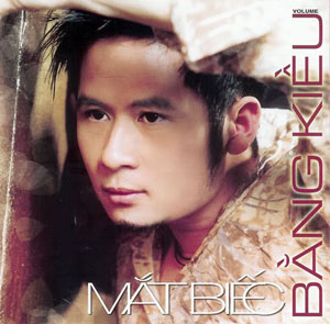 Album Mắt Biếc – Bằng Kiều Album Mắt Biếc – Bằng Kiều