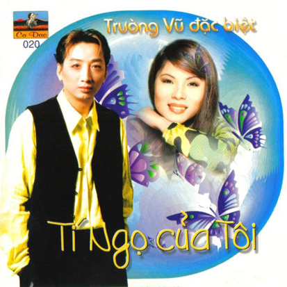 Album Tí Ngọ Của Tôi – Trường Vũ Album Tí Ngọ Của Tôi – Trường Vũ