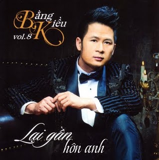 Album Lại Gần Hôn Em – Bằng Kiều Album Lại Gần Hôn Em – Bằng Kiều