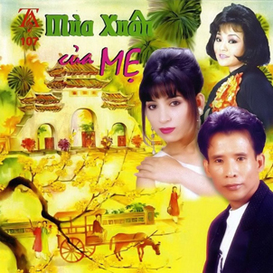 Album Mùa Xuân Của Mẹ Album Mùa Xuân Của Mẹ