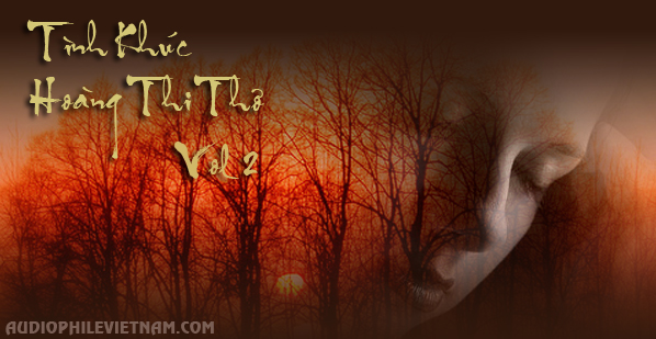 Album Tình Khúc Hoàng Thi Thơ Vol2 Album Tình Khúc Hoàng Thi Thơ Vol2