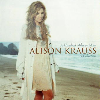 Album A Hundred Miles or More A Collection Album A Hundred Miles or More A Collection
