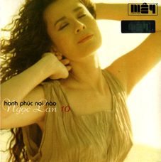 Album Hạnh Phúc Nơi Nào – Ngọc Lan Album Hạnh Phúc Nơi Nào – Ngọc Lan