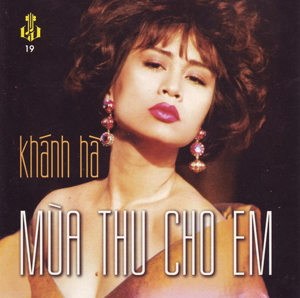 Album Mùa Thu Cho Em – Khánh Hà Album Mùa Thu Cho Em – Khánh Hà