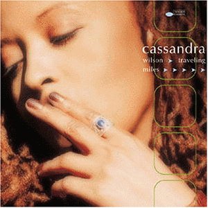Album Cassandra Wilson Traveling Miles Album Cassandra Wilson Traveling Miles