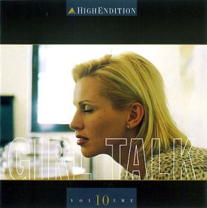 Album High Endition Volume 10 – GIRL TALK Album High Endition Volume 10 – GIRL TALK
