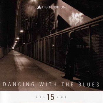 Album High Endition Vol.15 – Dancing with the Blues Album High Endition Vol.15 – Dancing with the Blues