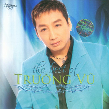 Album The Best Of Trường Vũ Album The Best Of Trường Vũ