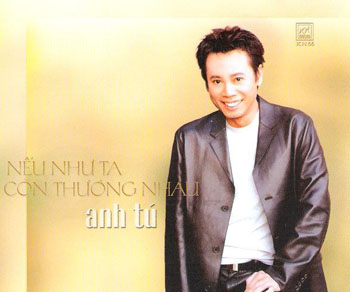 Album Nếu Như Ta Còn Thương Nhau – Anh Tú Album Nếu Như Ta Còn Thương Nhau – Anh Tú