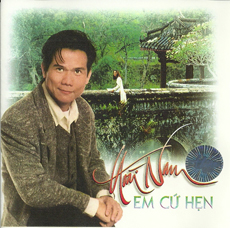 Album Em Cứ Hẹn – Hoài Nam Album Em Cứ Hẹn – Hoài Nam