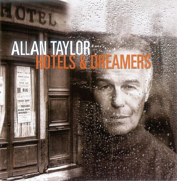 Album Allan Taylor – Hotels And Dreamers Album Allan Taylor – Hotels And Dreamers