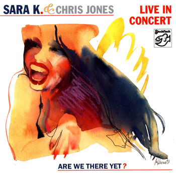 Album Live In Concert – Chris Jones & Sara K Album Live In Concert – Chris Jones & Sara K