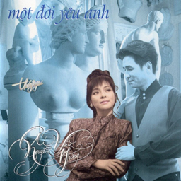 Album Một Đời Yêu Anh (1996)- Nguyễn Hưng, Ái Vân Album Một Đời Yêu Anh (1996)- Nguyễn Hưng, Ái Vân