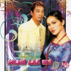 album Tình Ca Phạm Thế Mỹ Vol.1 (2009) album Tình Ca Phạm Thế Mỹ Vol.1 (2009)