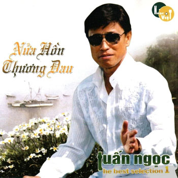 Album Nửa Hồn Thương Đau – Tuấn Ngọc Album Nửa Hồn Thương Đau – Tuấn Ngọc