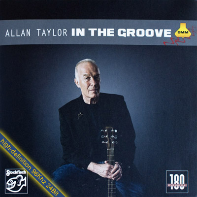 Album Allan Taylor – In The Groove (2010) Album Allan Taylor – In The Groove (2010)