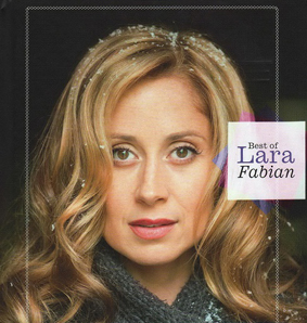 Album The Best Of Limited Edition 2010 – Lara Fabian CD1 Album The Best Of Limited Edition 2010 – Lara Fabian CD1