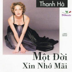 Album Một Đời Xin Nhớ Mãi Album Một Đời Xin Nhớ Mãi