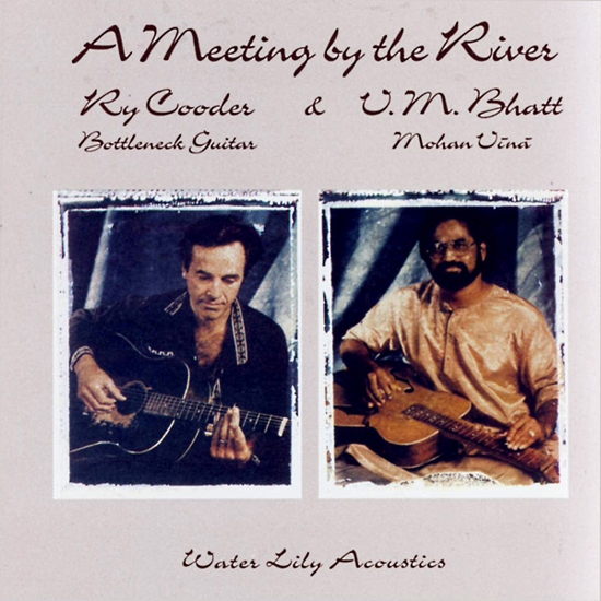 Album A Meeting By The River (1993) Album A Meeting By The River (1993)