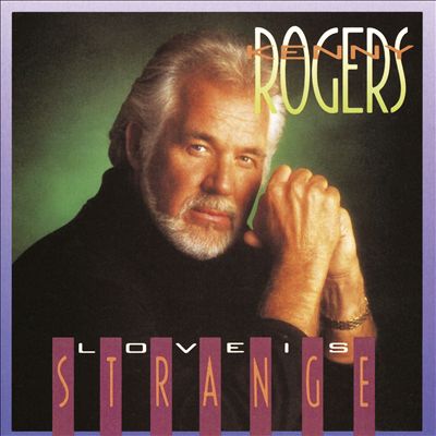 Album Kenny Rogers – Love Is Strange Album Kenny Rogers – Love Is Strange