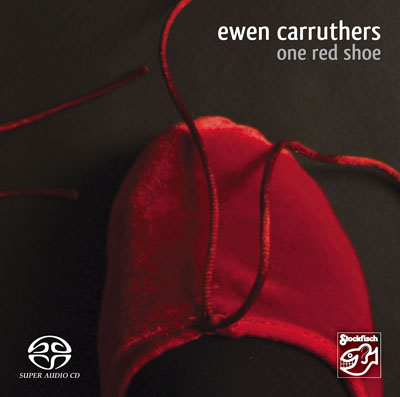 Album Ewen Carruthers – One Red Shoe Album Ewen Carruthers – One Red Shoe