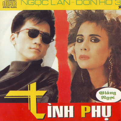 Album Ngọc Lan & Đon Hồ 3 – Tình Phụ Album Ngọc Lan & Đon Hồ 3 – Tình Phụ
