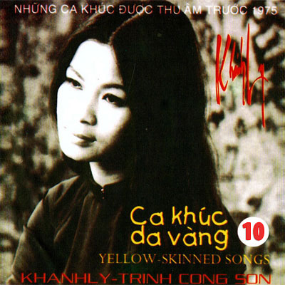 Album Ca Khúc Da Vàng Vol.10 (Pre 1975) – Khánh Ly Album Ca Khúc Da Vàng Vol.10 (Pre 1975) – Khánh Ly
