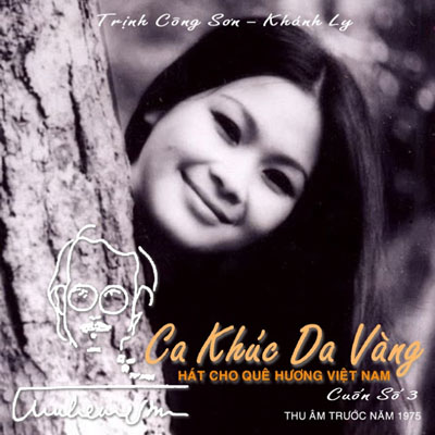 Album Ca Khúc Da Vàng Vol.3 (Pre 1975) – Khánh Ly
