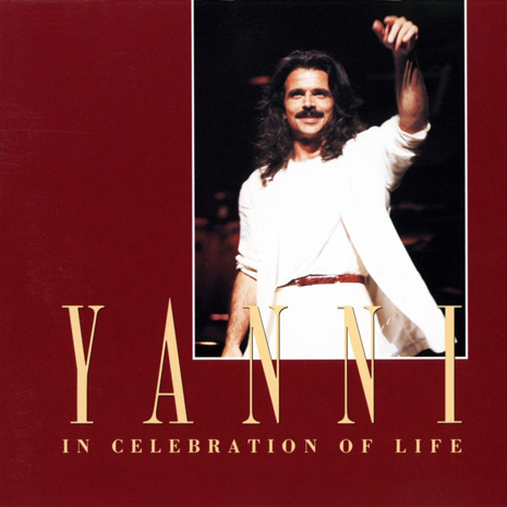 Album Hòa Tấu In Celebration of Life 1991 _Yanni Album Hòa Tấu In Celebration of Life 1991 _Yanni