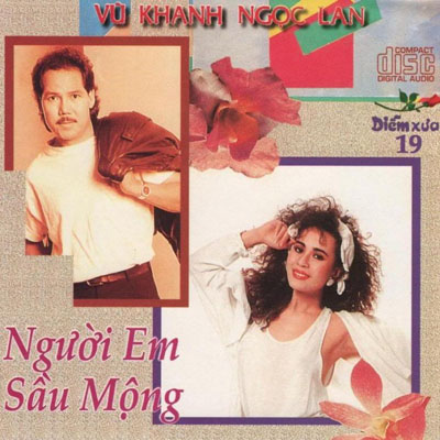 Album Người Em Sầu Mộng – Ngọc Lan & Vũ Khanh Album Người Em Sầu Mộng – Ngọc Lan & Vũ Khanh