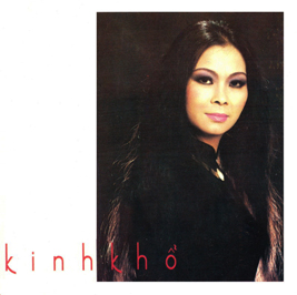 Album Kinh Khổ – Khánh Ly Album Kinh Khổ – Khánh Ly