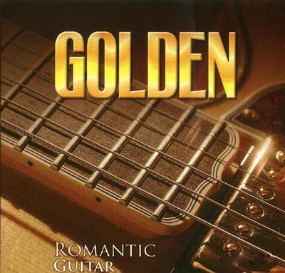 Album Golden Romantic Guitar (2006) Album Golden Romantic Guitar (2006)