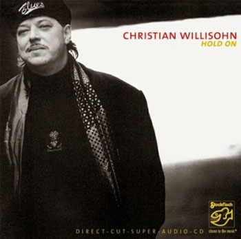 Album Christian Willisohn – Hold On Album Christian Willisohn – Hold On