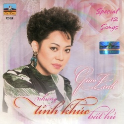 Album Những Tình Khúc Bất Hủ – Giao Linh Album Những Tình Khúc Bất Hủ – Giao Linh